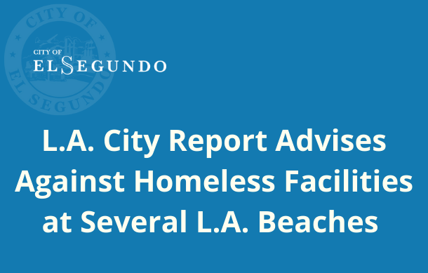 L.A. City Report Advises Against Homeless Facilities at L.A. Beaches