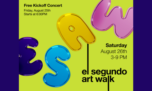 El Segundo Artwalk August 25th Kickoff Concert and August 26th